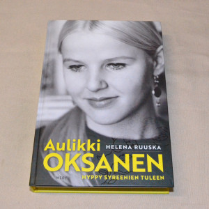 Helena Ruuska Aulikki Oksanen - Hyppy syreenien tuleen